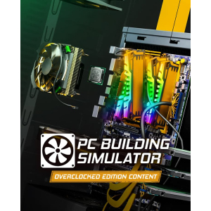 Игра PC Building Simulator - Overclocked Edition Content для ПК (Ключ активации Steam) ТОП в Ивано-Франковске